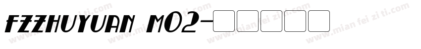 fzzhuyuan m02字体转换